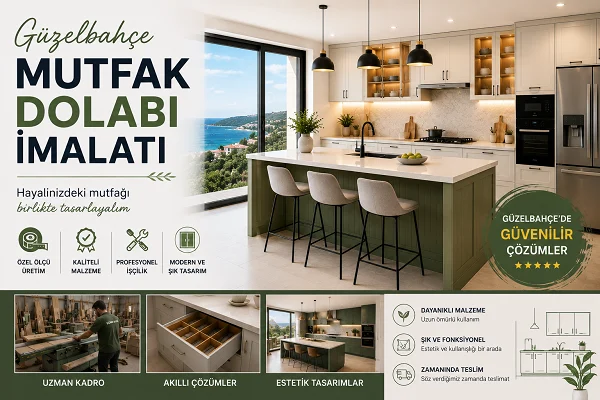Güzelbahçe Mutfak Dolabı İmalatı