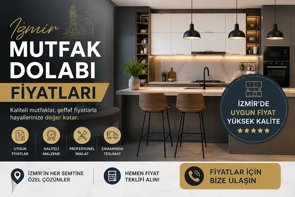 İzmir Mutfak Dolabı Fiyatları
